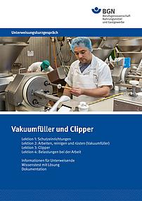 Titelseite Unterweisungskurzgespräch Vakuumfüller und Clipper